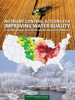 cover image of Nutrient Control Actions for Improving Water Quality in the Mississippi River Basin and Northern Gulf of Mexico
